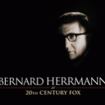 Varèse Club: Bernard Herrmann at 20th Century Fox