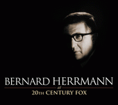Varèse Club: Bernard Herrmann at 20th Century Fox