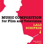 Book:Music Composition for Film and Television (Lalo Schifrin)
