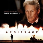 Arbitrage, by Cliff Martinez (Milan)