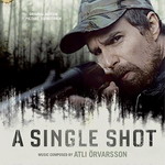 A Single Shot, de Atli Örvarsson, en Kronos/Moviescore