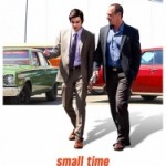 Asignaciones: Sean Callery en Small Time, de Joel Surnow