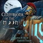 Moviescore Media edita Centurions of the Moon de Zaalen Tallis