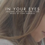 In Your Eyes (Tony Morales), Detalles del álbum