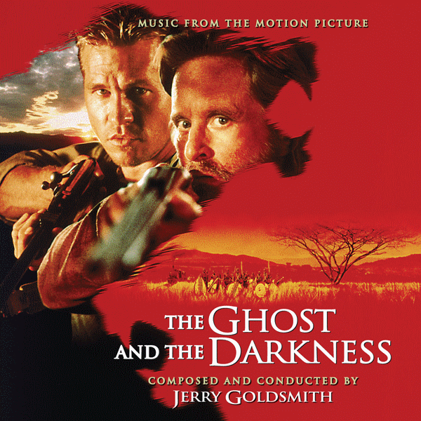 The Ghost and the Darkness. Jerry Goldsmith. Intrada.