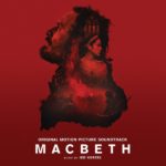 Al Salir del Cine: “Macbeth”