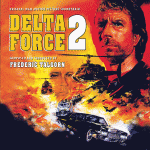 Delta Force 2, de Frederic Talgorn, en Intrada