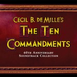 Elmer Bernstein. The Ten Commandments. Intrada.