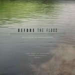 Before the Flood, Detalles