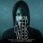 Down the Deep, Dark Web, Detalles del álbum