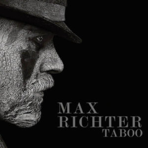 Carátula BSO Taboo - Max Richter