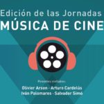 IV Edición de las Jornadas de Música de Cine del CSKG