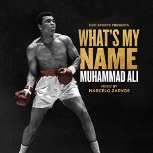 Carátula BSO What´s My Name – Muhammad Ali - Marcelo Zarvos
