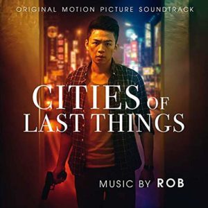 Carátula BSO Cities of Last Things - Rob