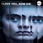 Little Twig Records editará la banda sonora I Love You, Now Die