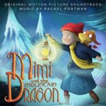 Decca Classics edita la banda sonora Mimi and the Mountain Dragon