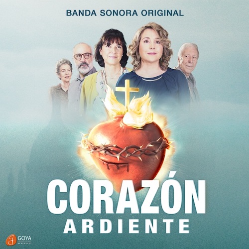 Goya Producciones edita la banda sonora Corazón Ardiente