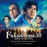Universal Music edita la banda sonora Fukushima 50