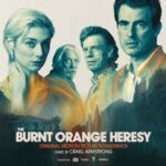Varèse Sarabande edita la banda sonora The Burnt Orange Heresy