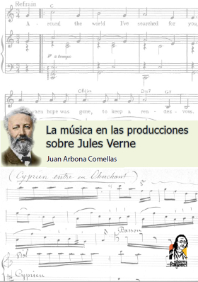 Ediciones Paganel reedita La música en las producciones sobre Jules Verne
