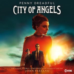 Carátula BSO Penny Dreadful: City of Angels - John Paesano