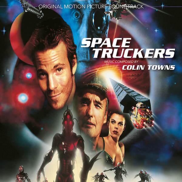 Quartet Records y Moviescore Media editan Space Truckers de Colin Towns