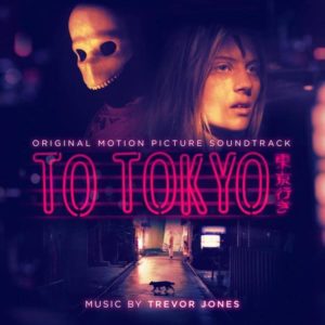Carátula BSO To Tokio - Trevor Jones