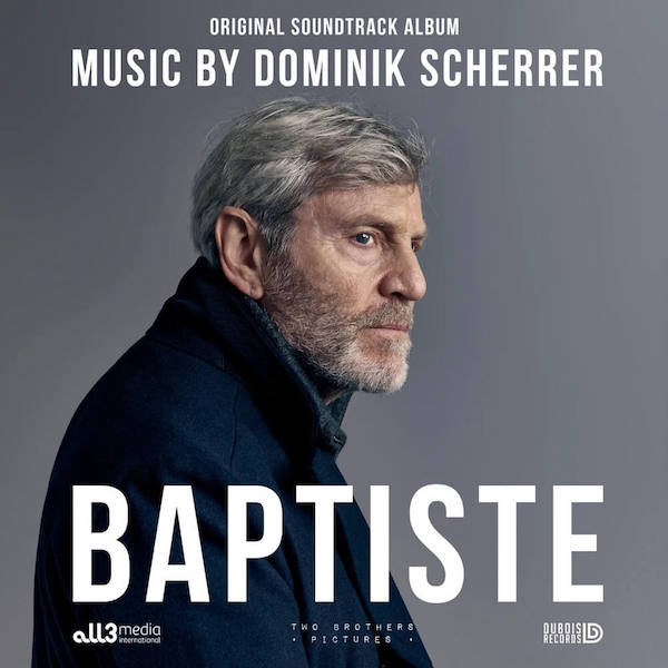 Dubois Records edita la banda sonora Baptiste