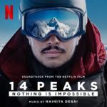 Lakeshore Records edita14 Peaks: Nothing Is Impossible de Nainita Desai