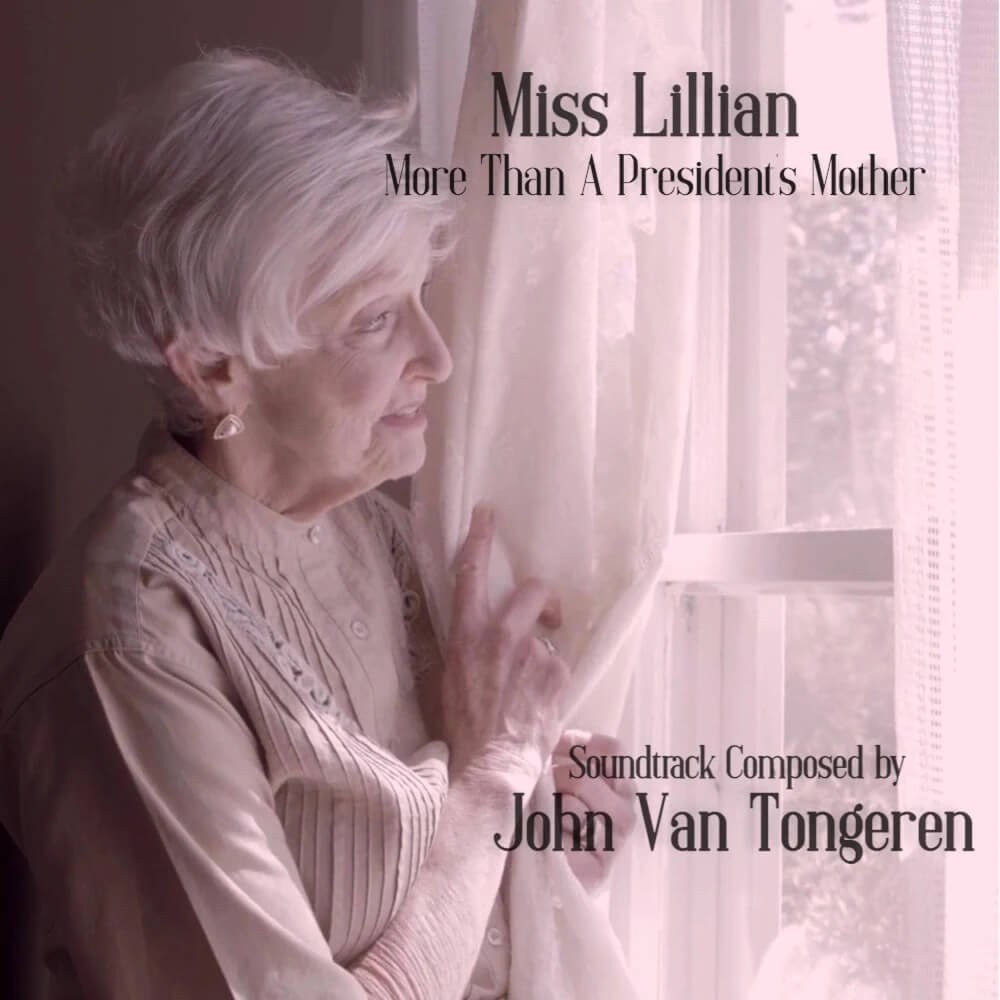 Tongerland edita Miss Lillian: More Than a President’s Mother