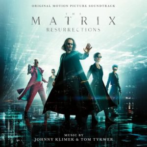 Carátula BSO The Matrix Resurrections - Johnny Klimek y Tom Tykwer