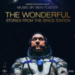 Dubois Records edita The Wonderful: Stories from the Space Station de Ben Foster