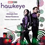 Carátula BSO Hawkeye: Vol. 2 - Christophe Beck y Michael Paraskevas