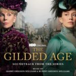 Carátula BSO The Gilded Age - Harry Gregson-Williams y Rupert Gregson-Williams