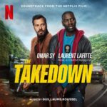Netflix Music edita The Takedown de Guillaume Roussel