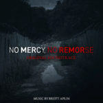 Carátula BSO No Mercy, No Remorse - Brett Aplin