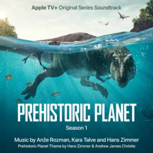 Carátula BSO Prehistoric Planet - Anže Rožman, Kara Talve y Hans Zimmer