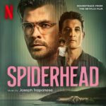 Netflix Music edita Spiderhead de Joseph Trapanese