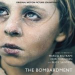 Carátula BSO The Bombardment - Marco Beltrami, Ceiri Torjussen y Buck Sanders