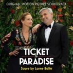 Back Lot Music editará Ticket to Paradise de Lorne Balfe