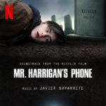 Netflix Music edita Mr. Harrigan’s Phone de Javier Navarrete
