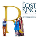 Lakeshore Records edita The Lost King de Alexandre Desplat