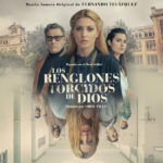 Carátula BSO Los renglones torcidos de Dios - Fernando Velázquez