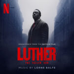 Netflix Music edita Luther: The Fallen Sun de Lorne Balfe