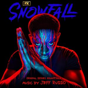 Carátula BSO Snowfall - Jeff Russo
