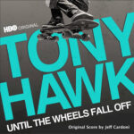 Fallout Shelter Recordings edita Tony Hawk: Until the Wheels Fall Off de Jeff Cardoni