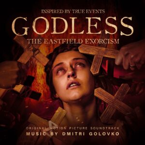Carátula BSO Godless: The Eastfield exorcism - Dmitri Golovko