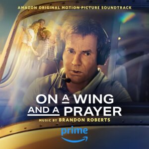Carátula BSO On a Wing and a Prayer - Brandon Roberts