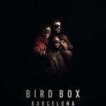 Zeltia Montes para la cinta de terror Bird Box Barcelona