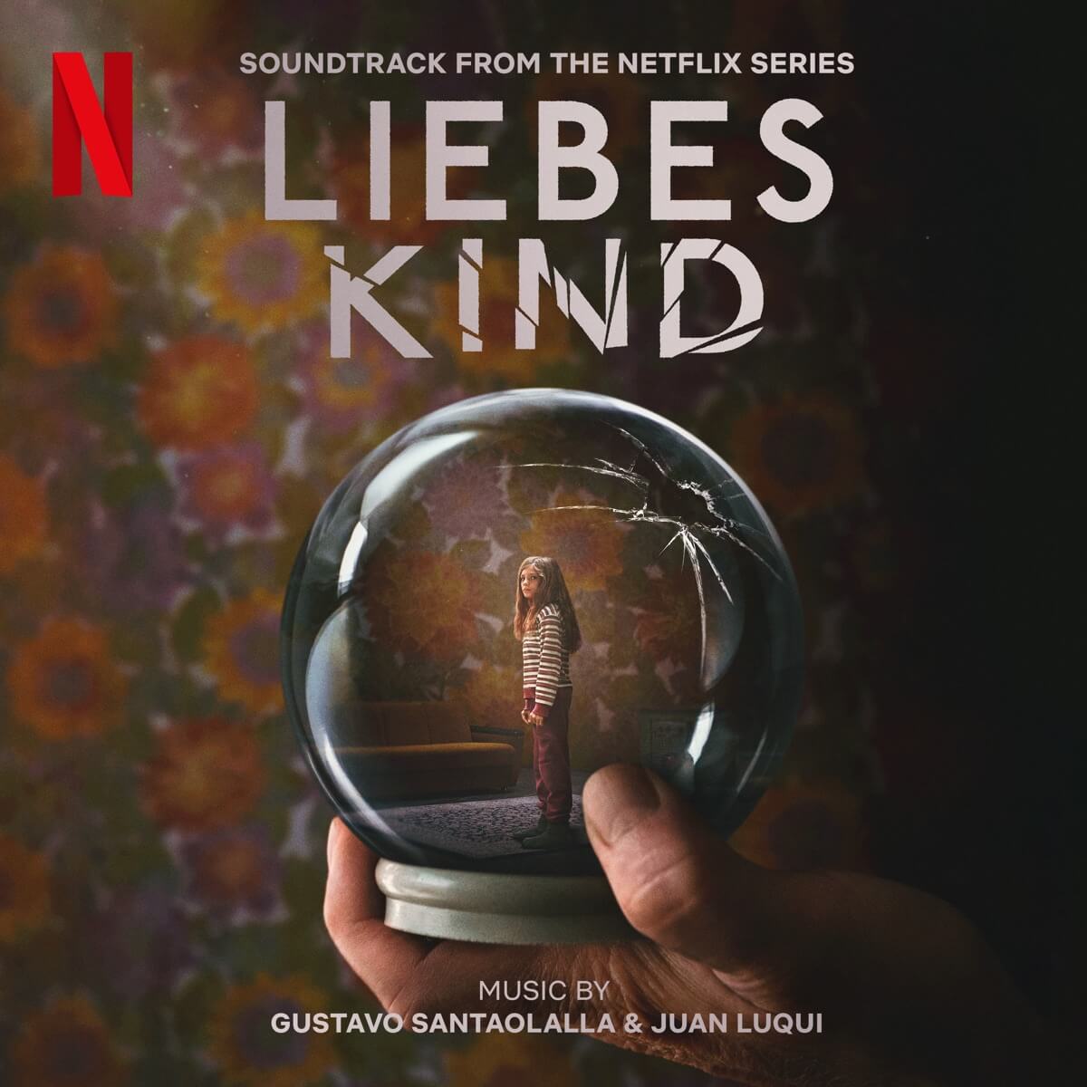 Netflix Music edita Liebes Kind de Gustavo Santaolalla & Juan Luqui